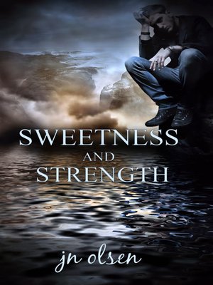 cover image of Sweetness and Strength